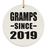 Gramps Since 2019 - Circle Ornament