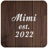 Mimi Established EST. 2022 - Drink Coaster D