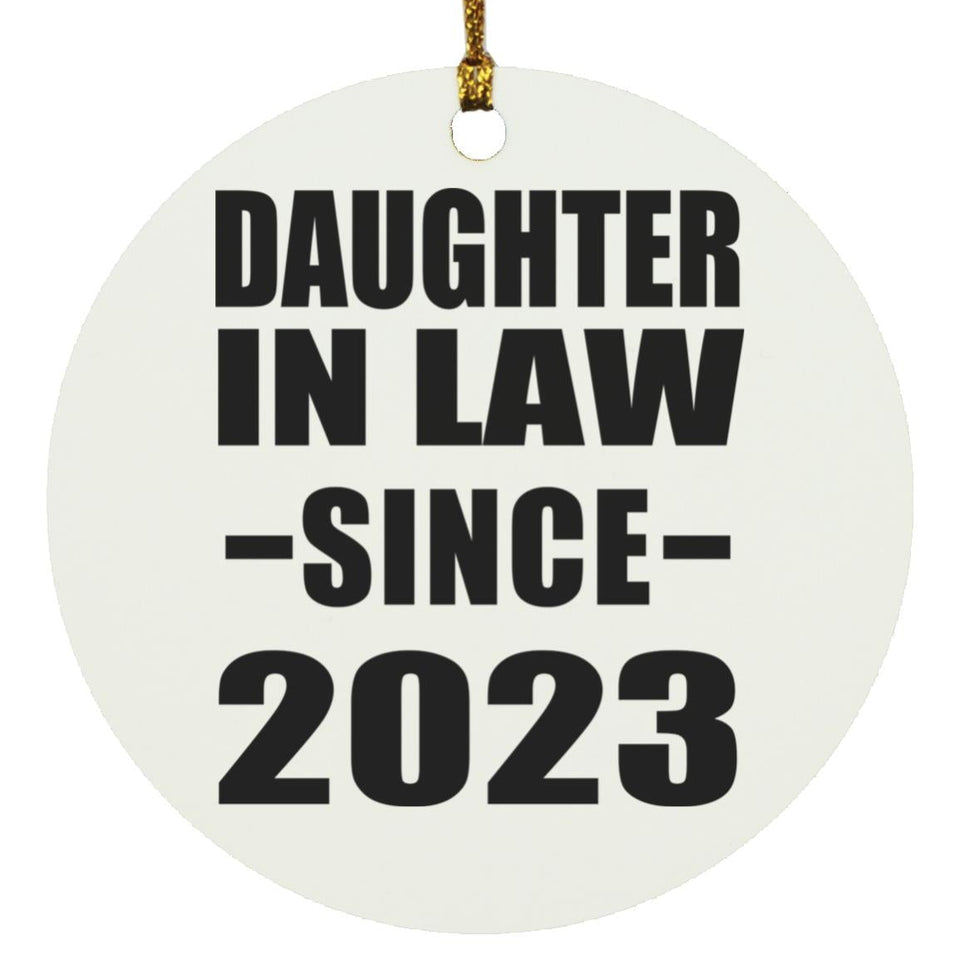 Daughter In Law Since 2023 - Circle Ornament