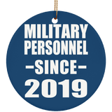 Military Personnel Since 2019 - Circle Ornament