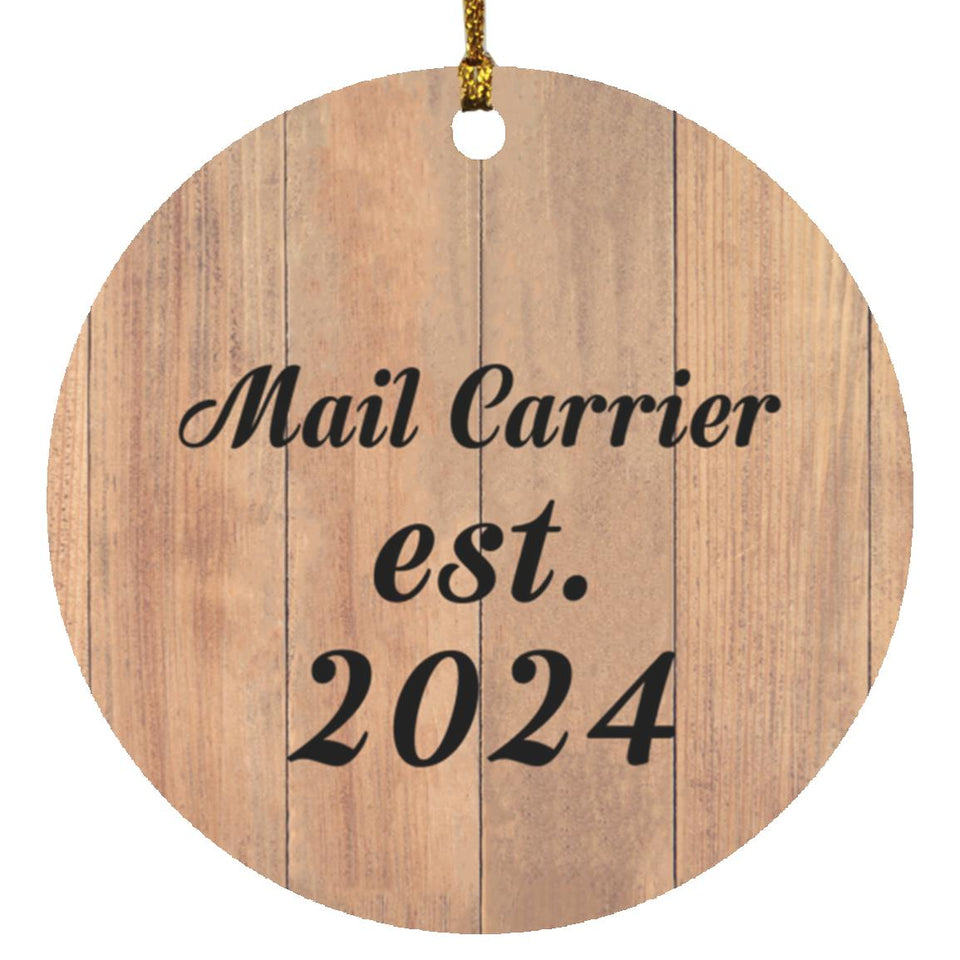 Mail Carrier Established Est. 2024 - Circle Ornament C