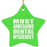 Most Awesome Dental Hygienist - Star Ornament