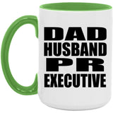 Dad Husband PR Executive - 15oz Accent Mug Green