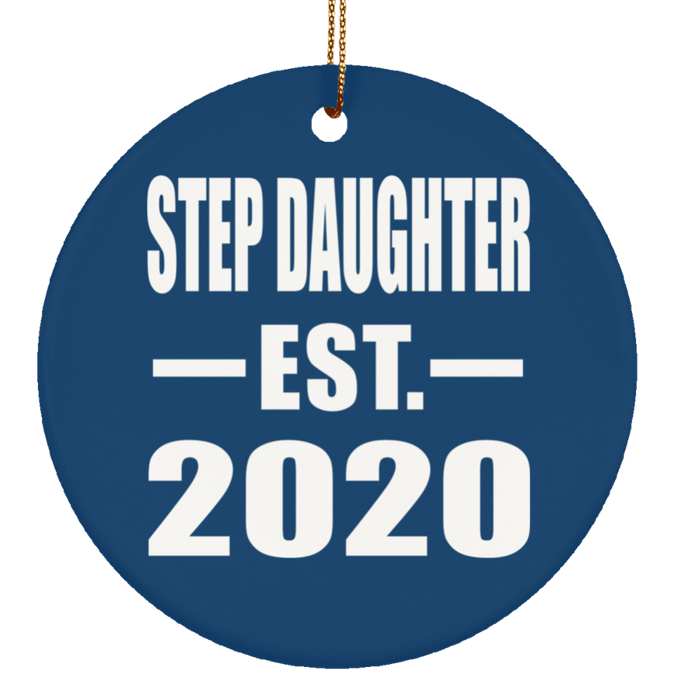 Step Daughter Established EST. 2020 - Circle Ornament