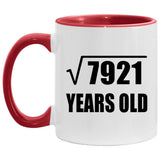 89th Birthday Square Root of 7921 Years Old - 11oz Accent Mug Red