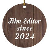 Film Editor Since 2024 - Circle Ornament D