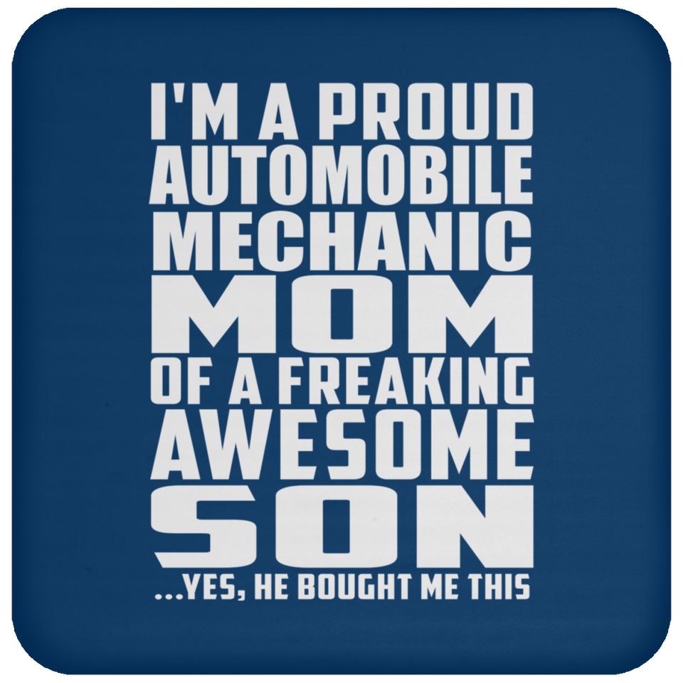Proud Automobile Mechanic Mom Of Awesome Son - Drink Coaster
