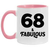 68th Birthday 68 & Fabulous - 11oz Accent Mug Pink