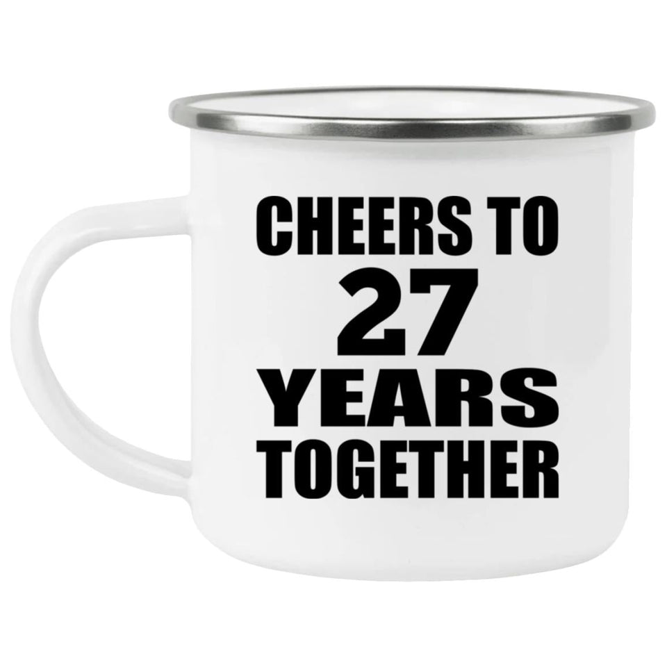27th Anniversary Cheers To 27 Years Together - 12oz Camping Mug