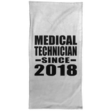 Medical Technician Since 2018 - Hand Towel