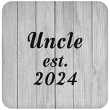 Uncle Established Est. 2024 - Drink Coaster F