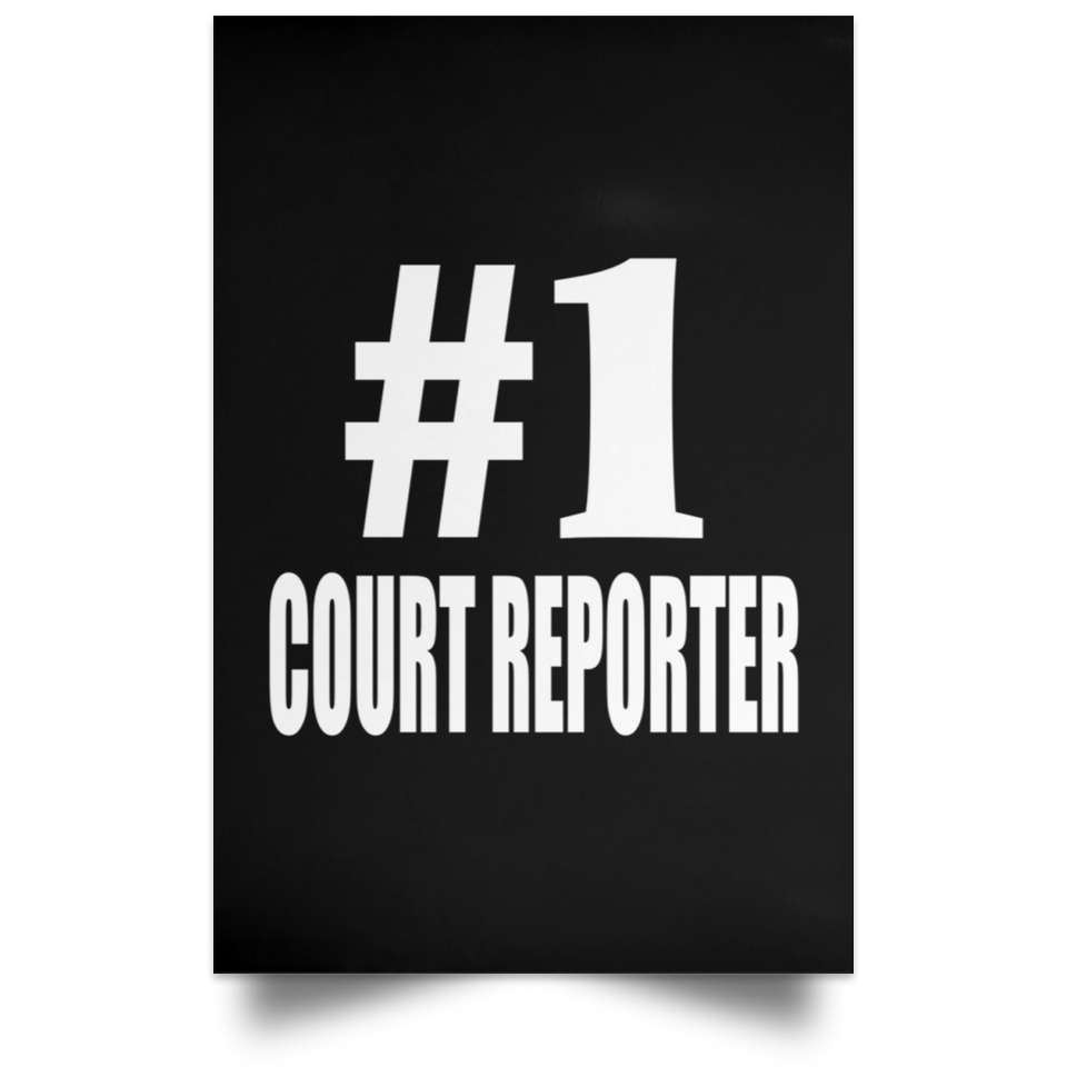 Number One #1 Court Reporter - Poster Portrait
