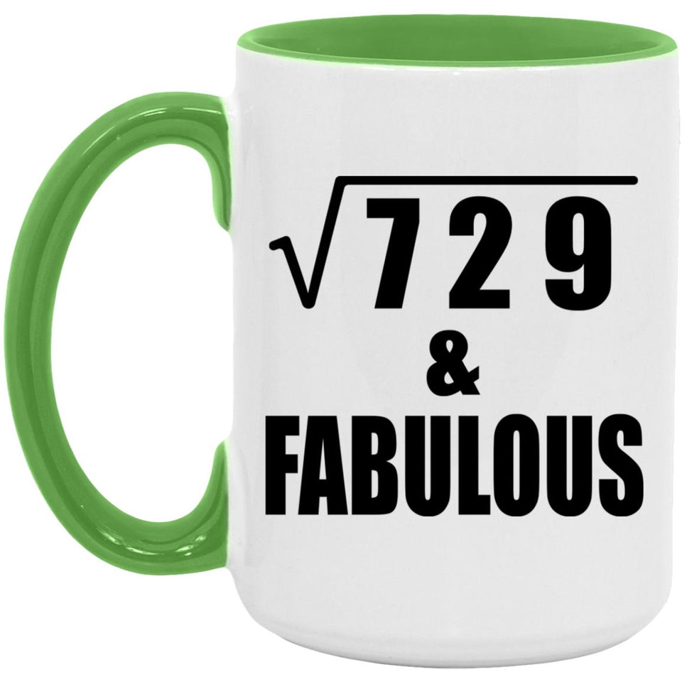 27th Birthday Square Root of 729 & Fabulous - 15oz Accent Mug Green