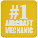 Number One #1 Aircraft Mechanic - Drink Coaster