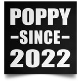 Poppy Since 2022 - Poster Square