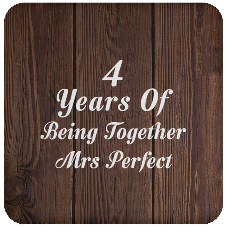 4th Anniversary 4 Years Of Being Mrs Perfect - Drink Coaster D