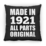 103rd Birthday Made in 1921 All Parts Original - Throw Pillow Black