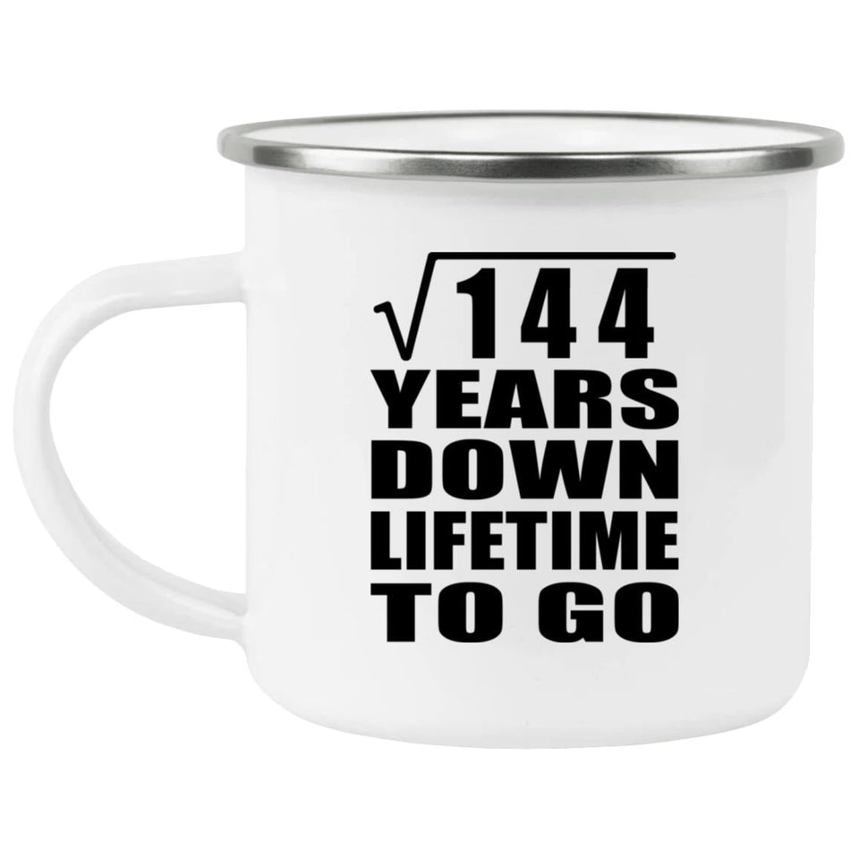 12th Anniversary Square Root of 144 Years Lifetime To Go - 12oz Camping Mug