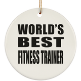 World's Best Fitness Trainer - Circle Ornament