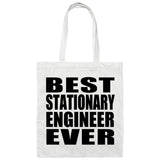 Best Stationary Engineer Ever - Tote Bag White