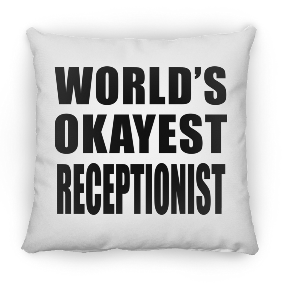 World's Okayest Receptionist - Throw Pillow