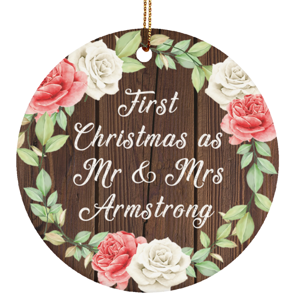 First Christmas As Mr & Mrs Armstrong - Circle Ornament A