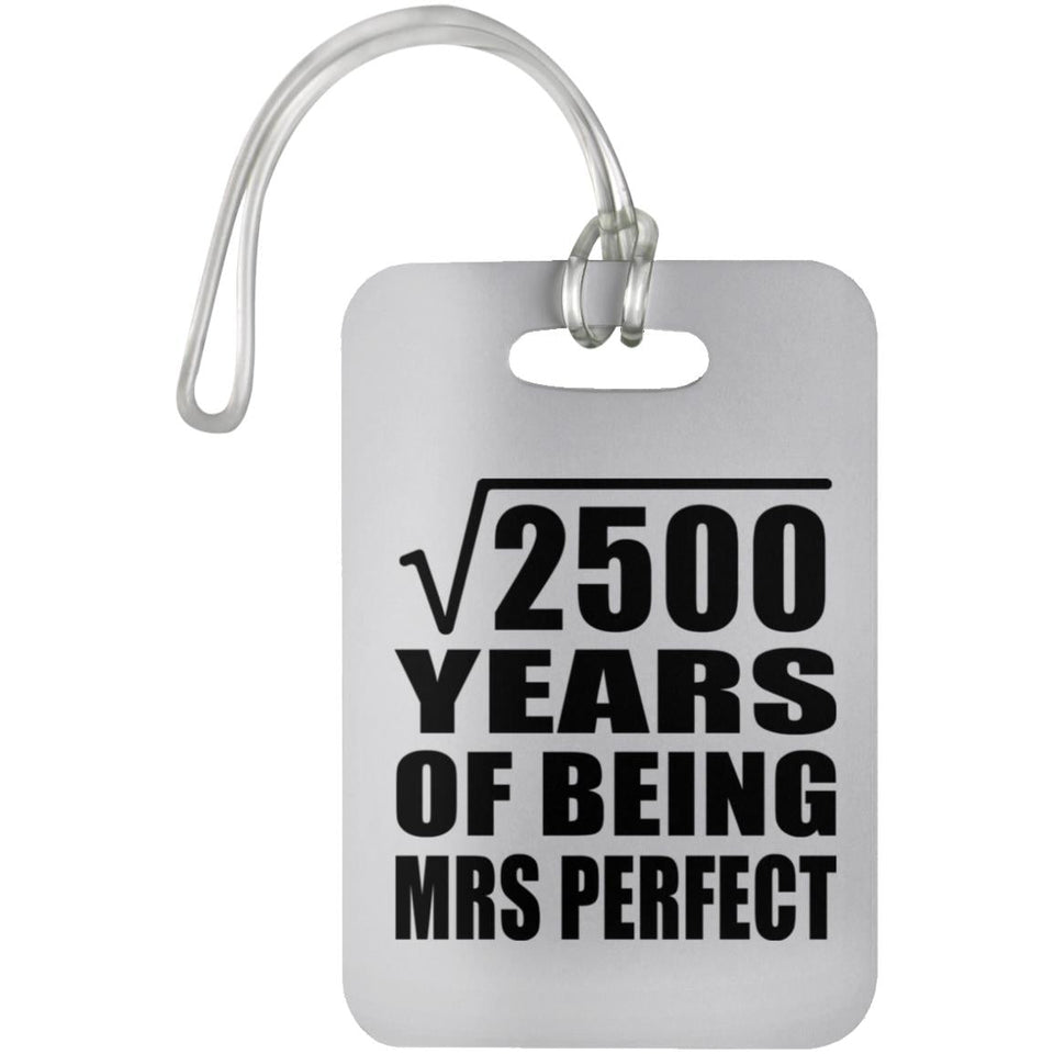 50th Anniversary Square Root of 2500 Years of Mrs Perfect - Luggage Bag Tag