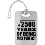 50th Anniversary Square Root of 2500 Years of Mrs Perfect - Luggage Bag Tag