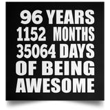 96th Birthday 96 Years 1152 Months 35064 Days Of Awesome - Poster Square