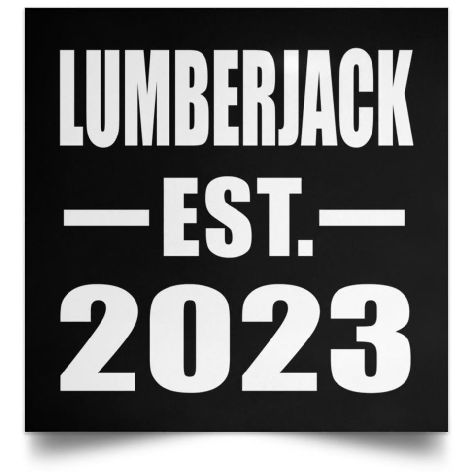 Lumberjack Established EST. 2023 - Poster Square