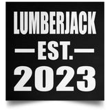 Lumberjack Established EST. 2023 - Poster Square