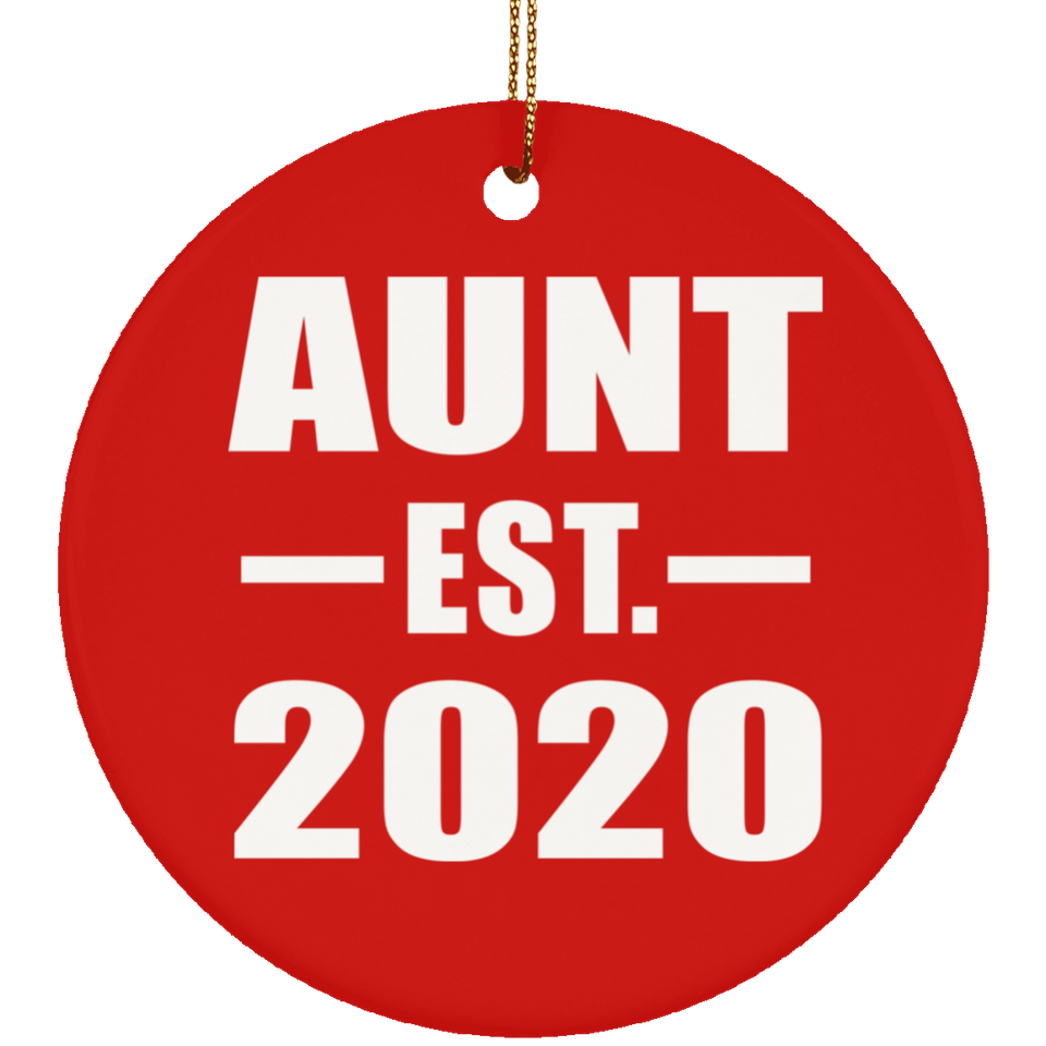 Aunt Established EST. 2020 - Circle Ornament