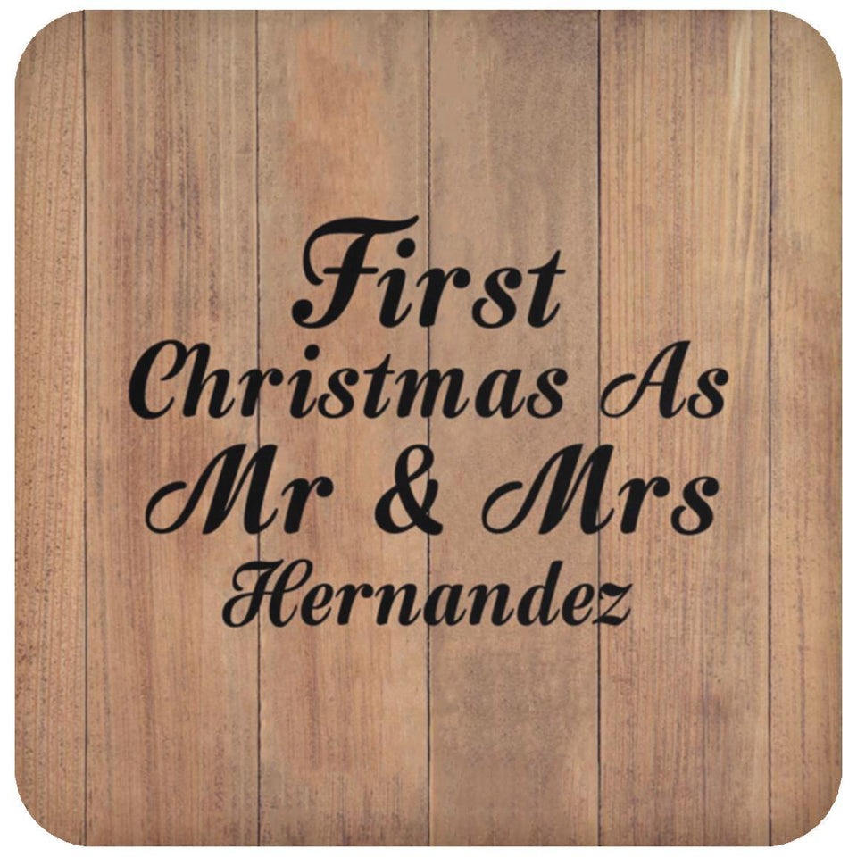 First Christmas As Mr & Mrs Hernandez - Drink Coaster C