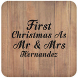First Christmas As Mr & Mrs Hernandez - Drink Coaster C