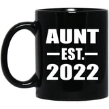 Aunt Established EST. 2022 - 11oz Coffee Mug Black