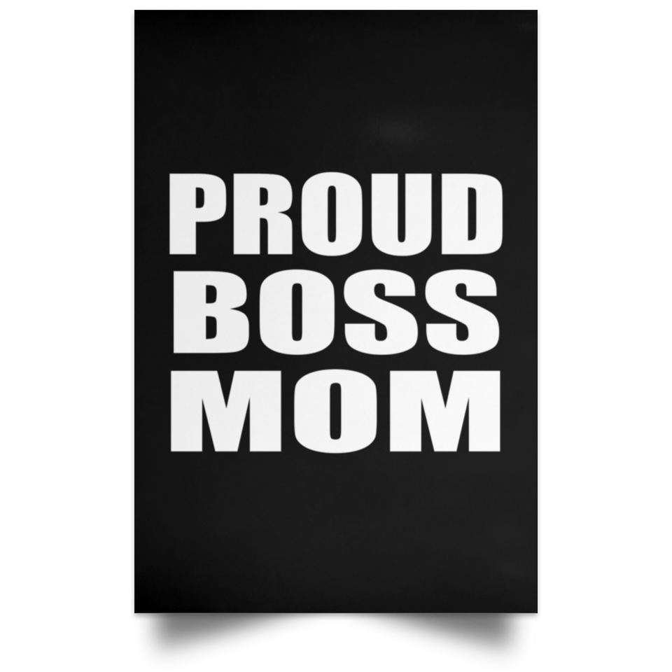 Proud Boss Mom - Poster Portrait