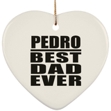 Pedro Best Dad Ever - Heart Ornament