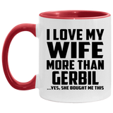 I Love My Wife More Than Gerbil - 11oz Accent Mug Red