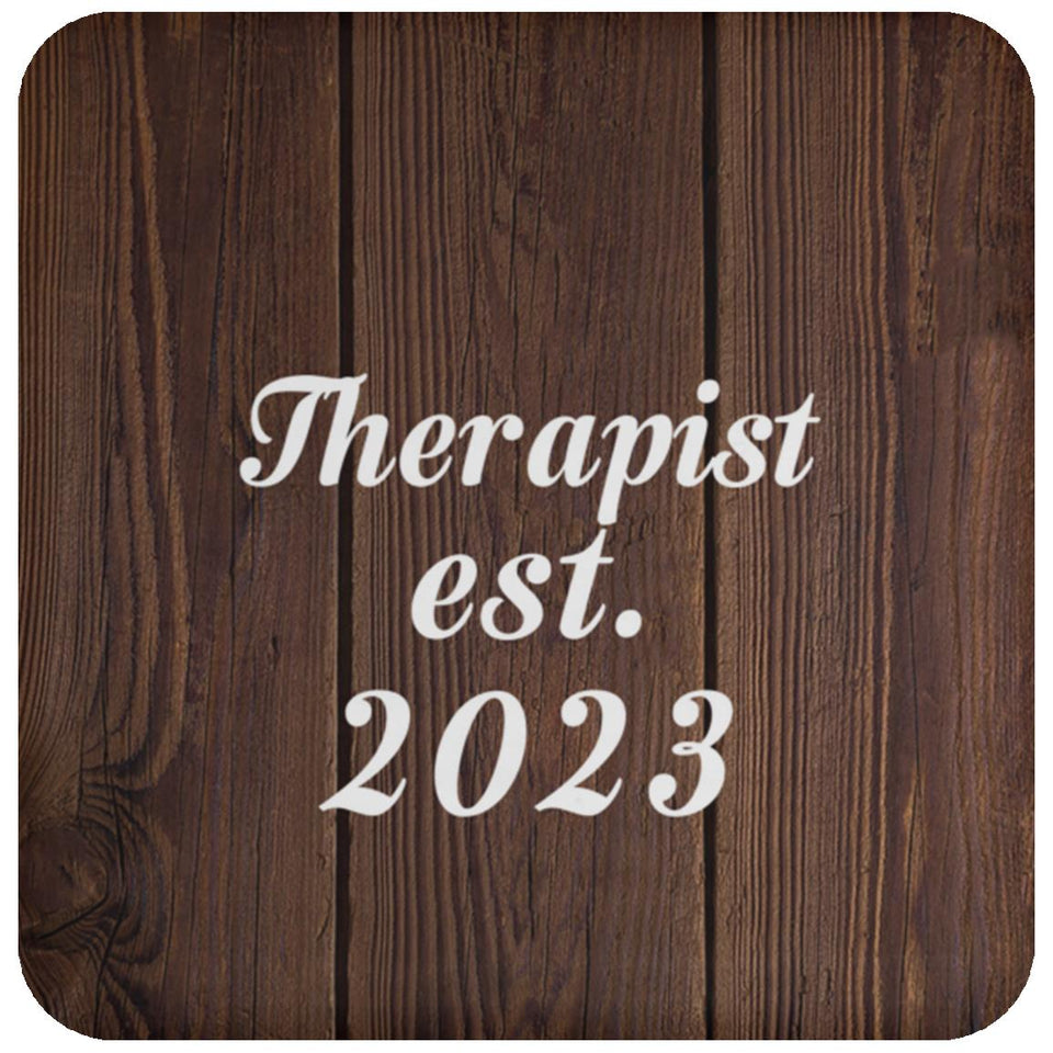 Therapist Established Est. 2023 - Drink Coaster D