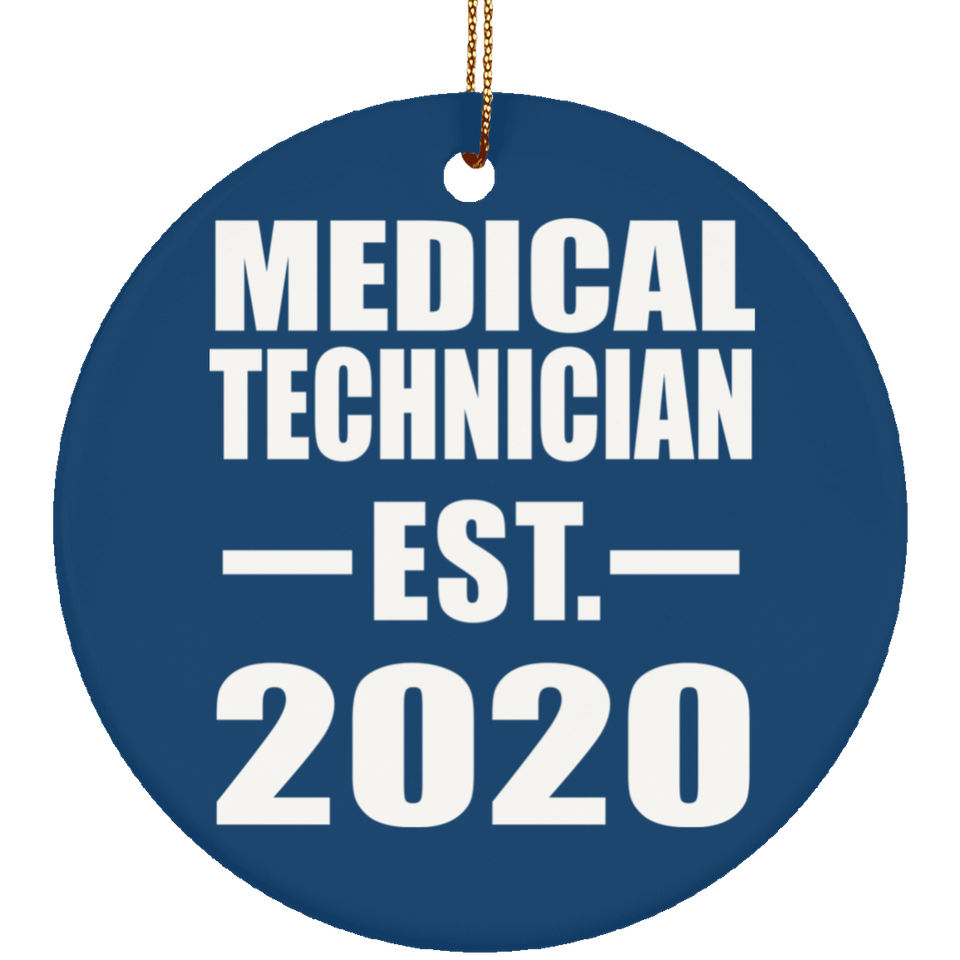 Medical Technician Established EST. 2020 - Circle Ornament