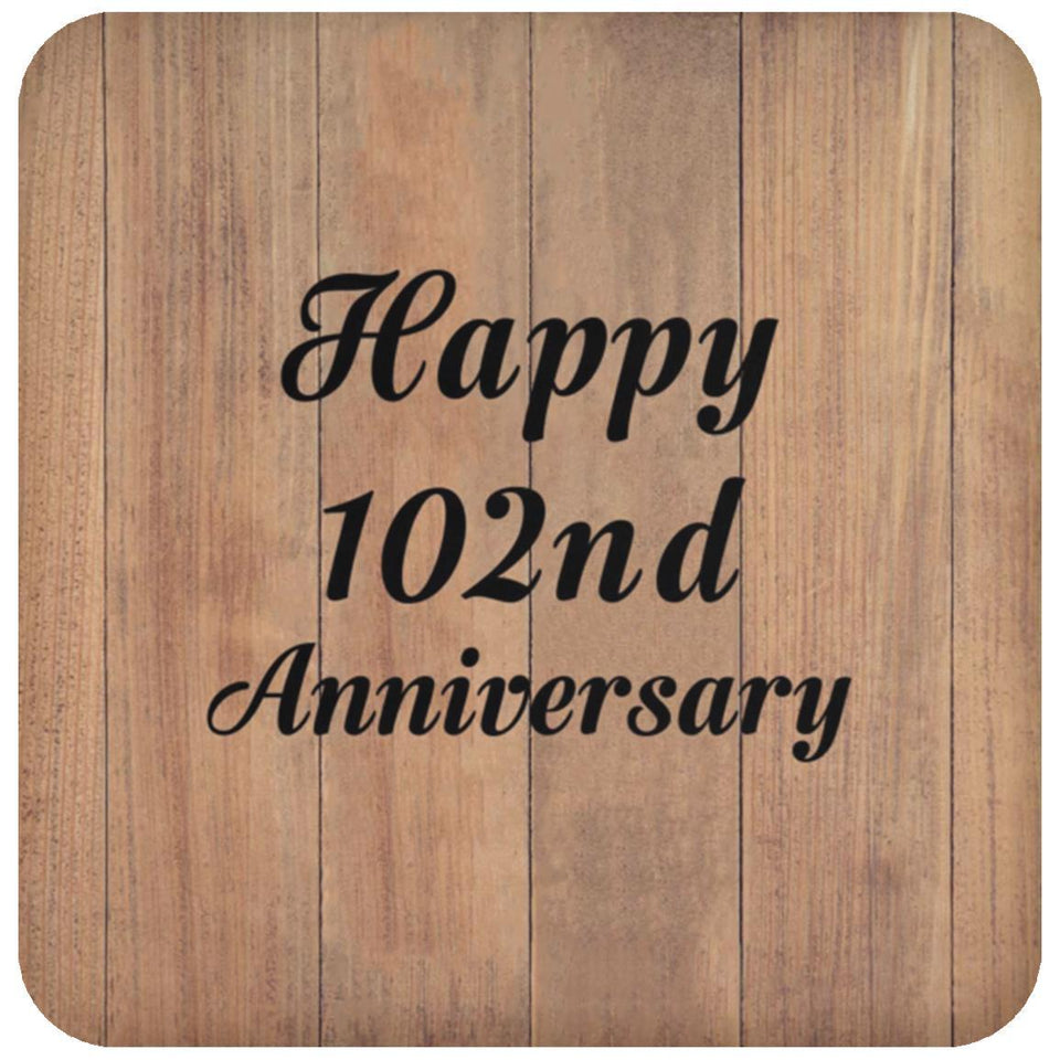 Happy 102nd Anniversary - Drink Coaster C
