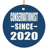 Conservationist Since 2020 - Circle Ornament