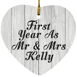 First Year As Mr & Mrs Kelly - Heart Ornament F