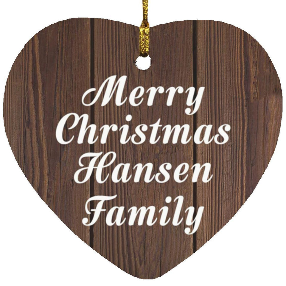 Merry Christmas Hansen Family - Heart Ornament D
