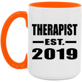 Therapist Established EST. 2019 - 15oz Accent Mug Orange