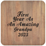 First Year As An Amazing Grandpa 2023 - Drink Coaster C