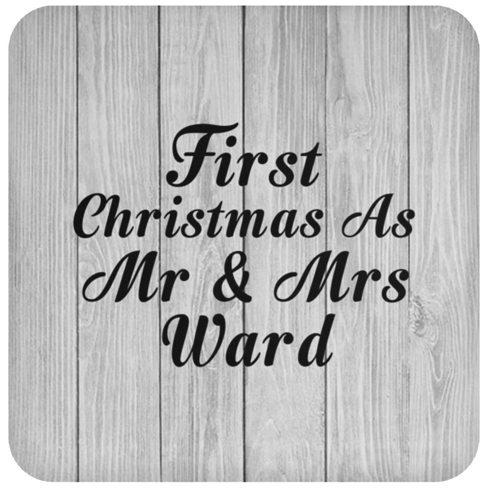 First Christmas As Mr & Mrs Ward - Drink Coaster F