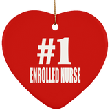 Number One #1 Enrolled Nurse - Heart Ornament