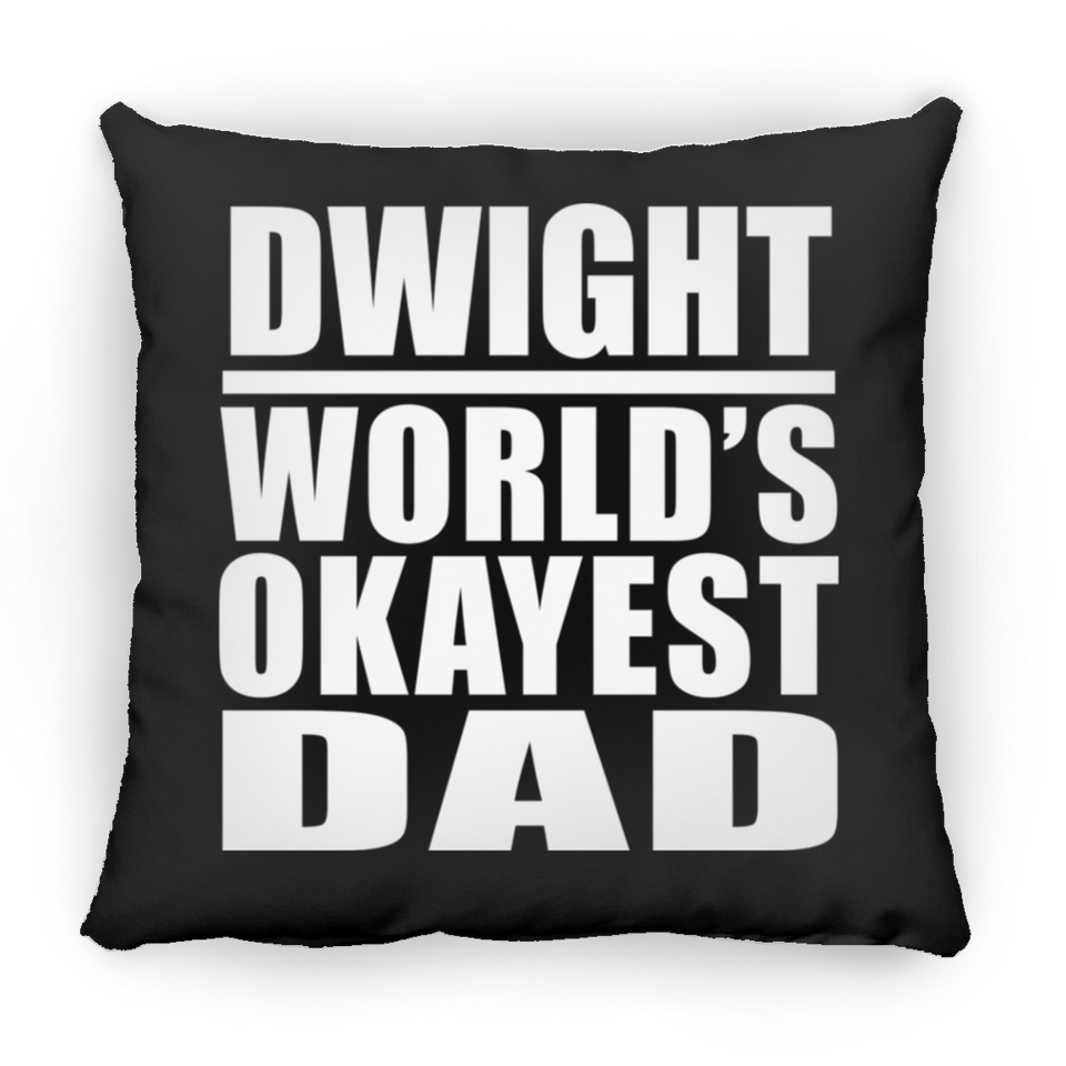 Dwight World's Okayest Dad - Throw Pillow Black