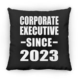 Corporate Executive Since 2023 - Throw Pillow Black
